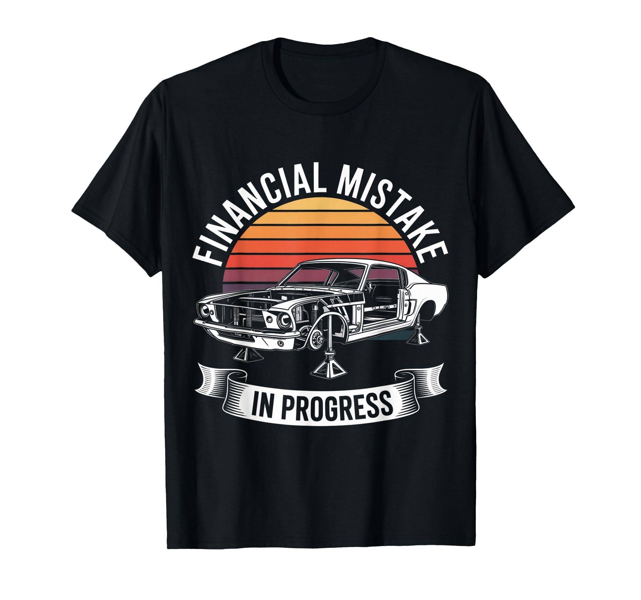 1960S Muscle Car Financial Mistake T-Shirt - Unique Graphic Men Women - T-Shirt, Sweatshirt, Hoodie