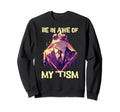 Be Awe My Tism Autism Awareness Sweatshirt - Aesthetic Graphic for Adults - T-Shirt, Sweatshirt, Hoodie