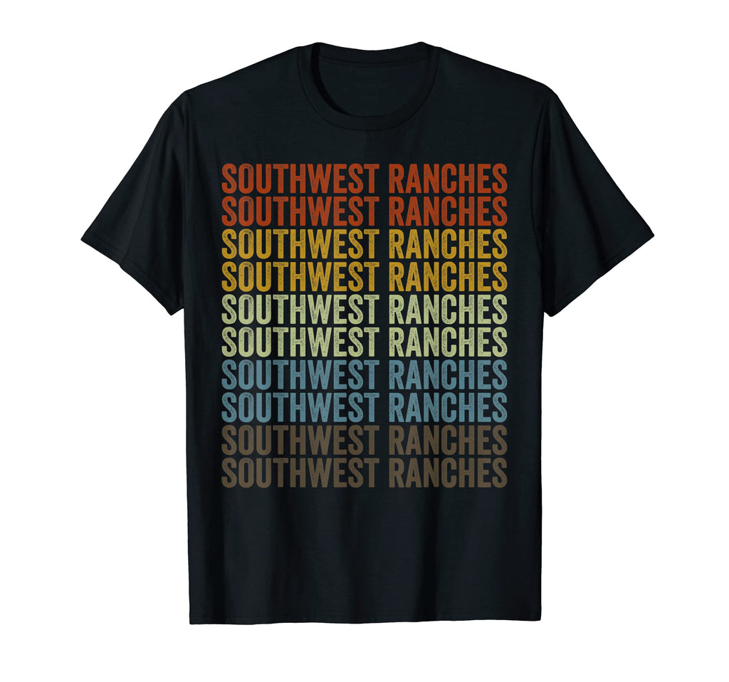 Southwest Ranches City T-Shirt - Novelty Apparel for Adults - T-Shirt, Sweatshirt, Hoodie