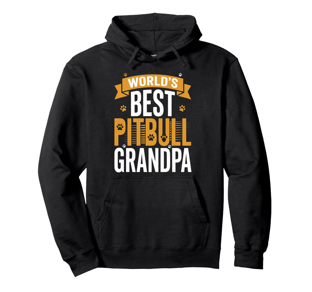 Worlds Best Pitbull Grandpa Funny Dog Hoodie - Trendy Graphic Men Women - T-Shirt, Sweatshirt, Hoodie