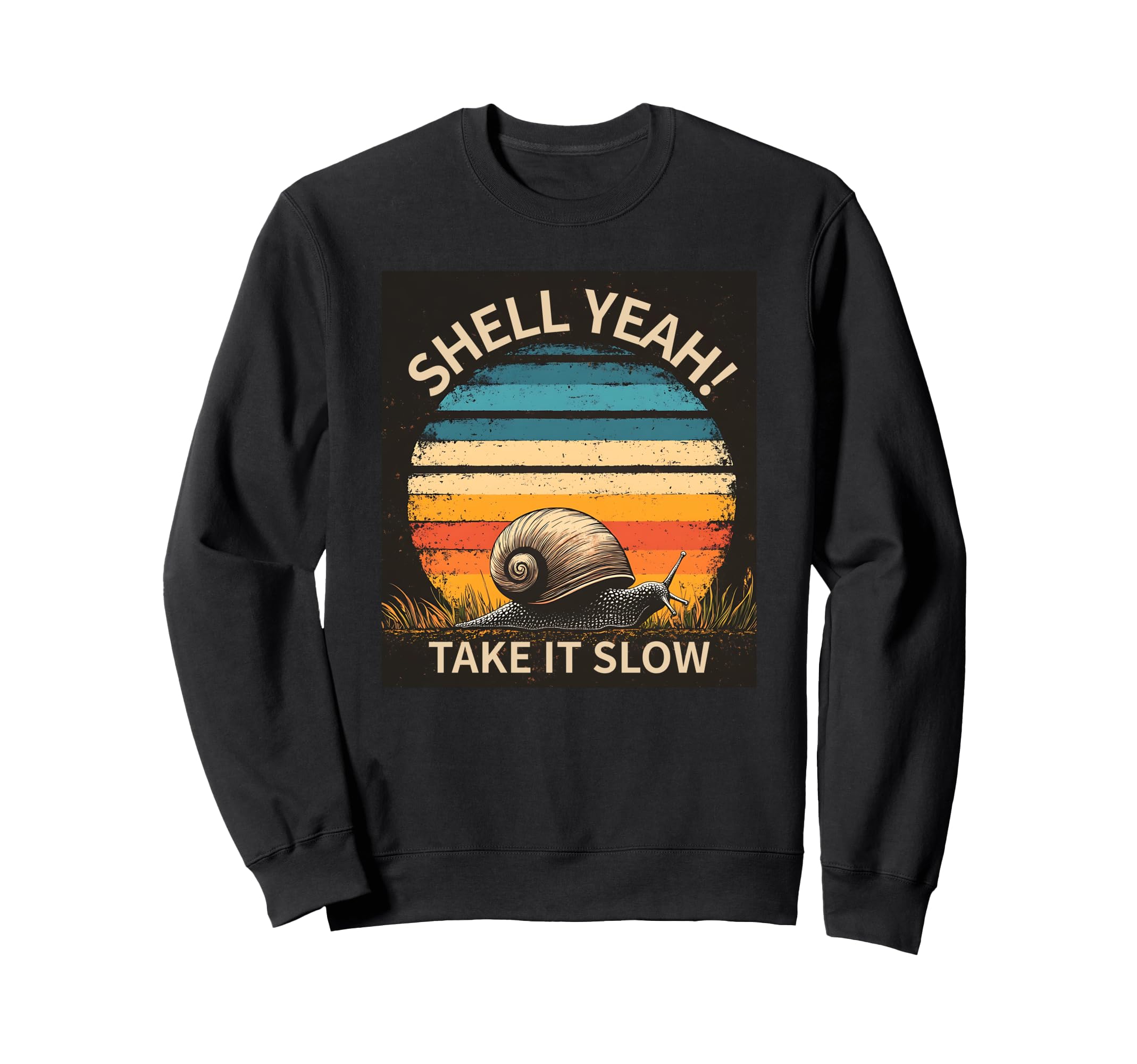 Snail Funny Animal Take It Slow Sweatshirt - Fun Novelty Design for Adults - T-Shirt, Sweatshirt, Hoodie