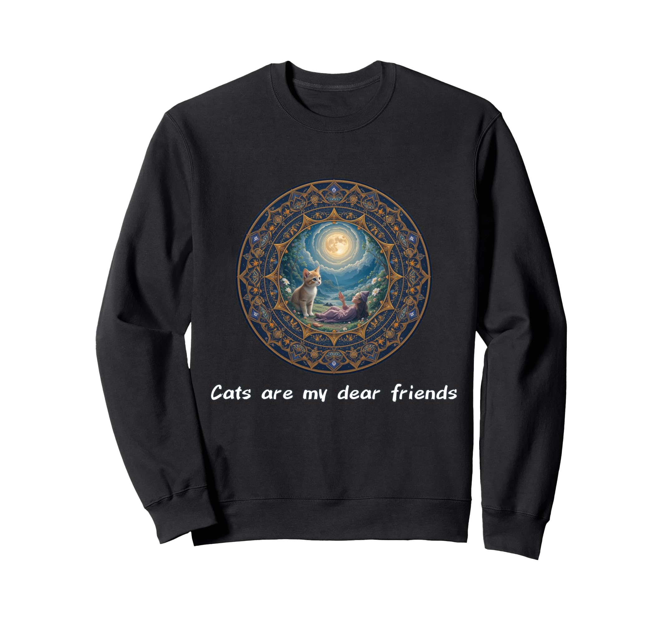Cats Are My Best Friends Sacred Animals Sweatshirt - Trendy Graphic Unisex - T-Shirt, Sweatshirt, Hoodie