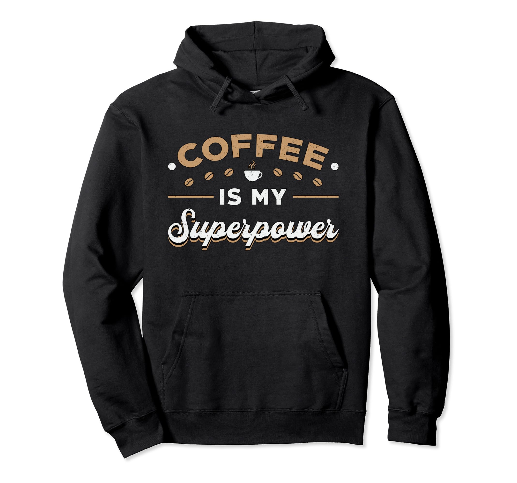 Coffee Is My Superpower Awareness Raise Hoodie - Graphic Print Unisex - T-Shirt, Sweatshirt, Hoodie