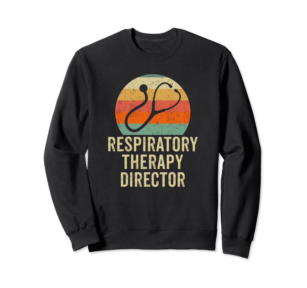 Respiratory Therapy Director Rt Sweatshirt - Custom Art Print Men Women - T-Shirt, Sweatshirt, Hoodie