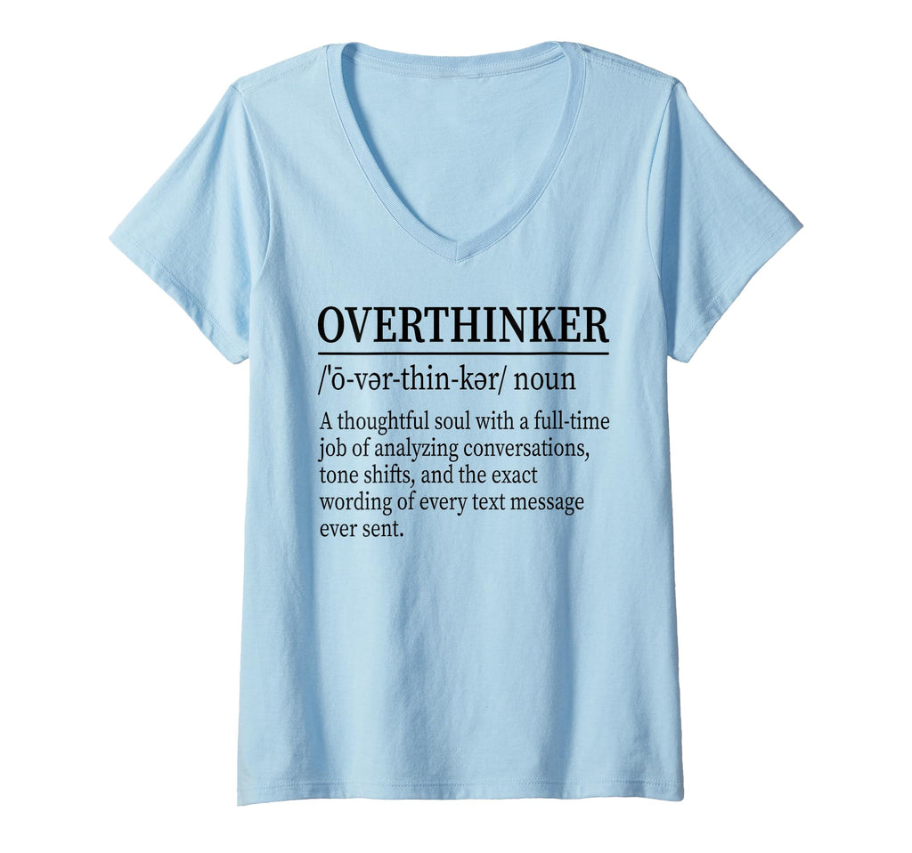 Womens Funny Overthinker Definition T-Shirt - Streetwear Style Men Women - T-Shirt, Sweatshirt, Hoodie