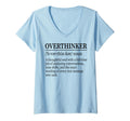 Womens Funny Overthinker Definition T-Shirt - Streetwear Style Men Women - T-Shirt, Sweatshirt, Hoodie