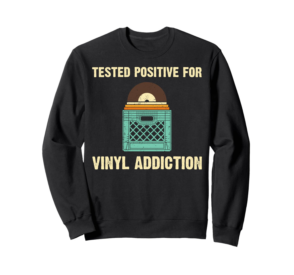 Vinyl Dj Vinyl Record Lovers Music Sweatshirt - Graphic Print Men Women - T-Shirt, Sweatshirt, Hoodie