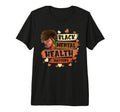 Black Mental Health Matters T-Shirt - Casual Everyday Wear Men Women - T-Shirt, Sweatshirt, Hoodie