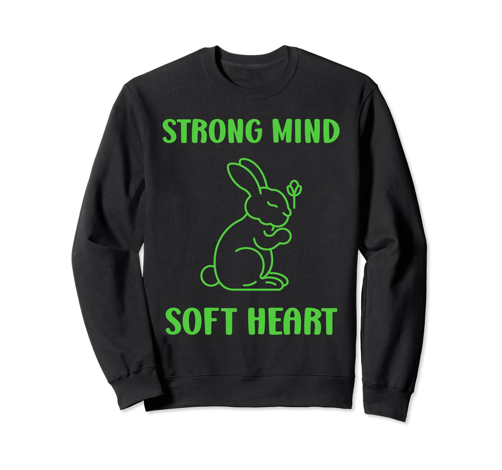Animal Strong Mind Soft Heart Mental Sweatshirt - Unique Graphic Unisex - T-Shirt, Sweatshirt, Hoodie