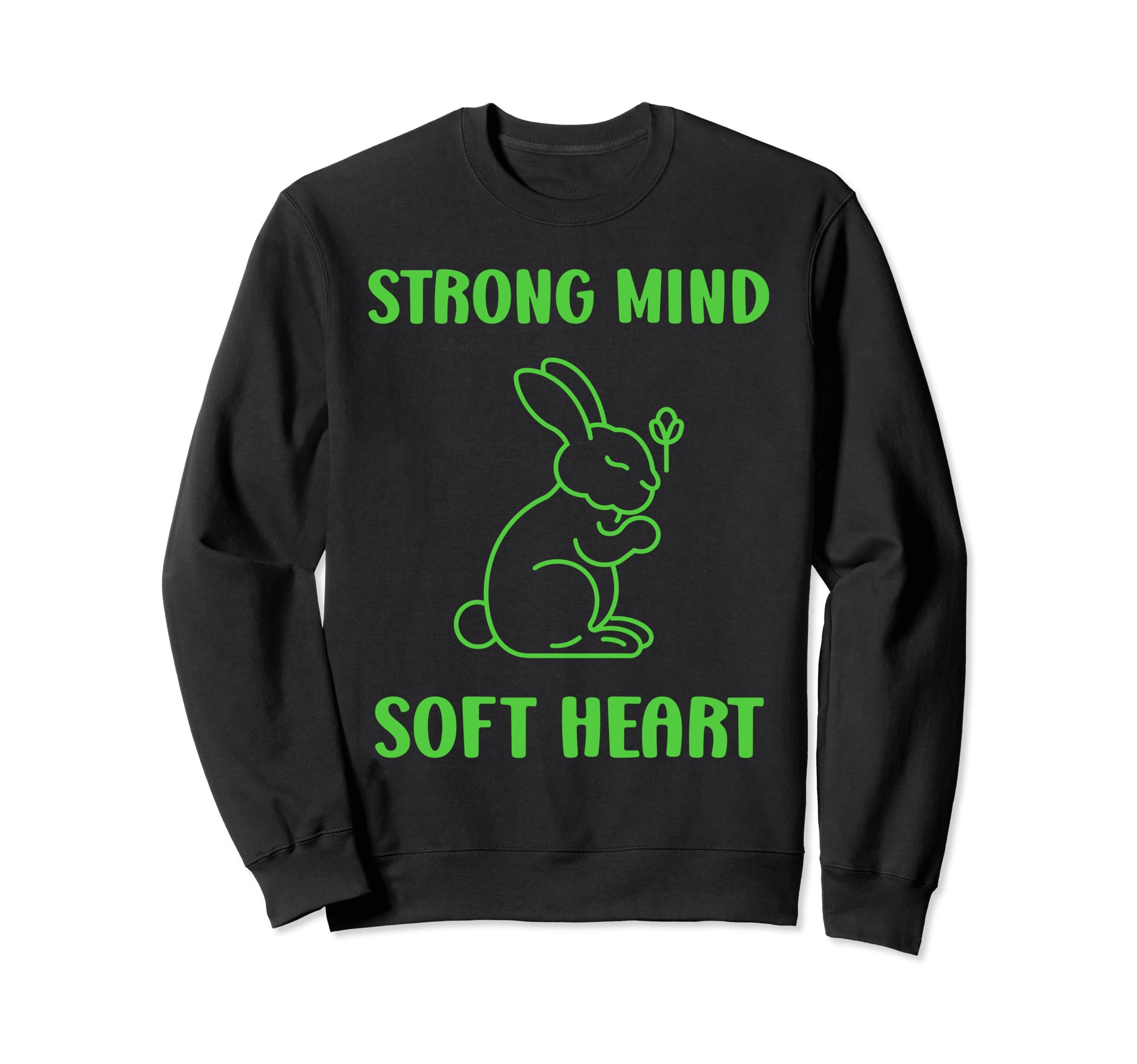 Animal Strong Mind Soft Heart Mental Sweatshirt - Unique Graphic Unisex - T-Shirt, Sweatshirt, Hoodie