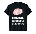 Mental Health Matters Awareness T-Shirt - Streetwear Style for Adults - T-Shirt, Sweatshirt, Hoodie