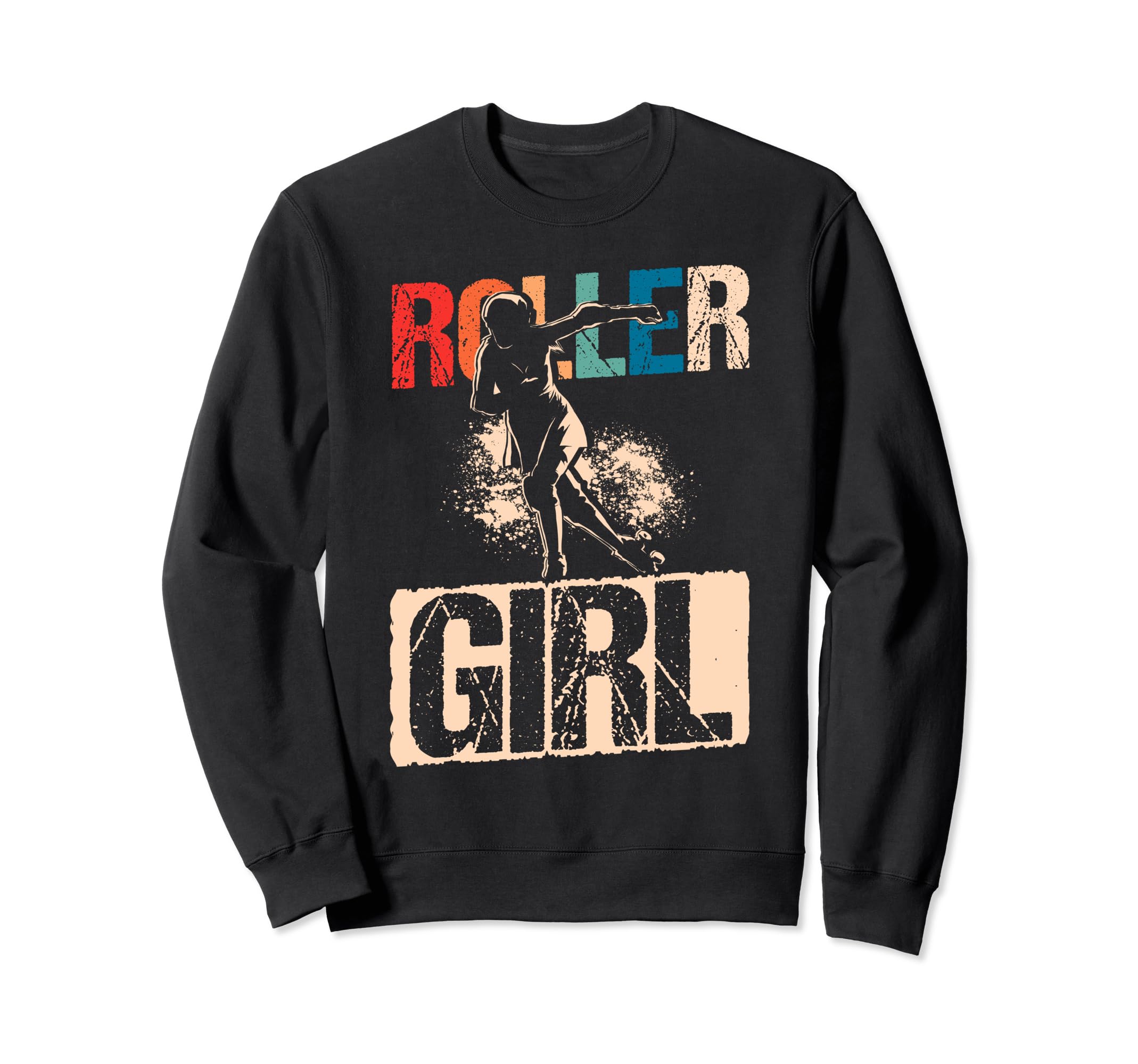 Roller Roller Skating Skating Sweatshirt - Fun Novelty Design Men Women - T-Shirt, Sweatshirt, Hoodie