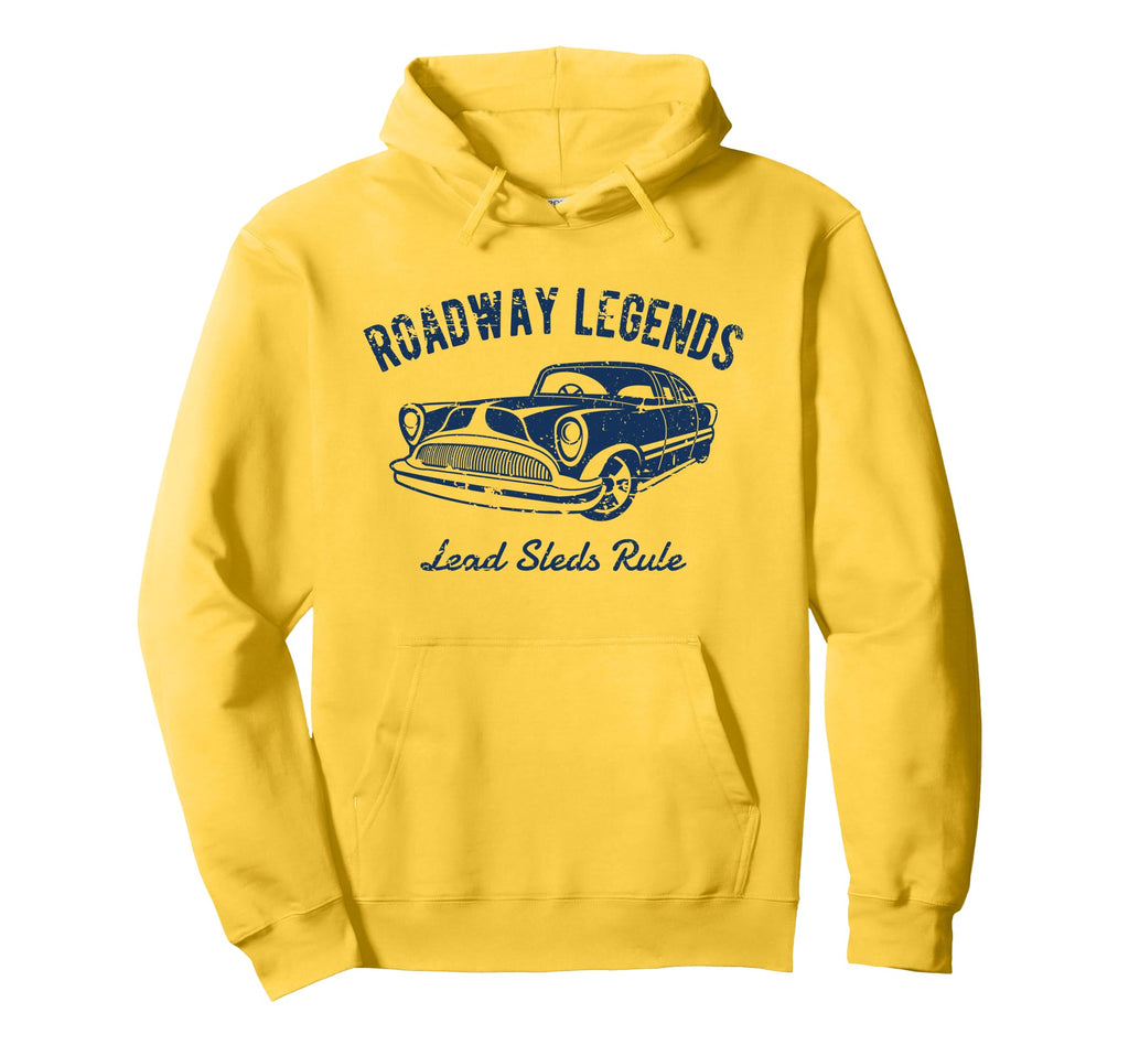 Roadway Legends Lead Sleds Rule Car Hoodie - Fun Novelty Design Unisex - T-Shirt, Sweatshirt, Hoodie