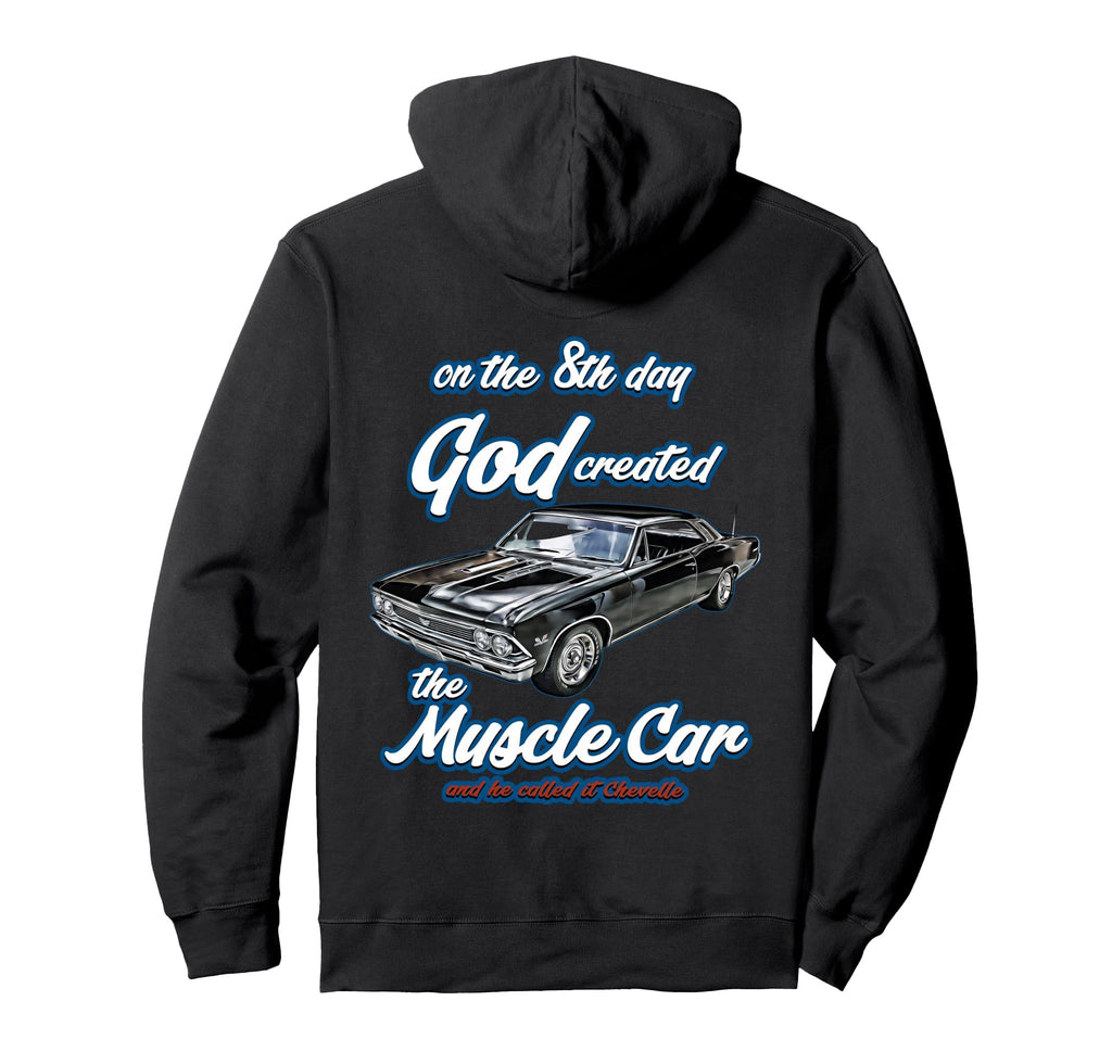 8Th Day God Created 1966 Chevelle Hoodie - Novelty Apparel Men Women - T-Shirt, Sweatshirt, Hoodie