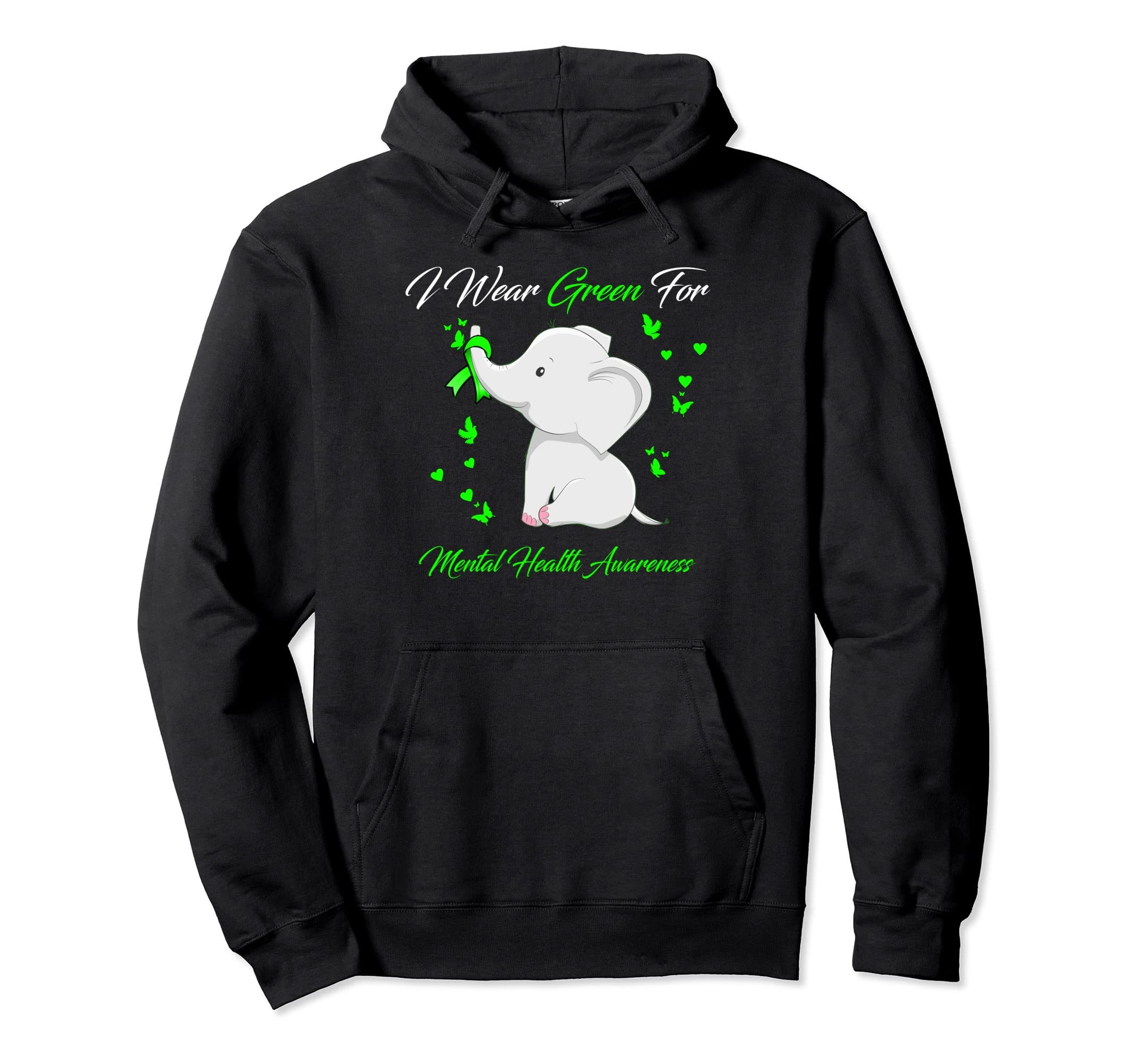 Elephant I Wear Green Mental Health Hoodie - Aesthetic Graphic Men Women - T-Shirt, Sweatshirt, Hoodie