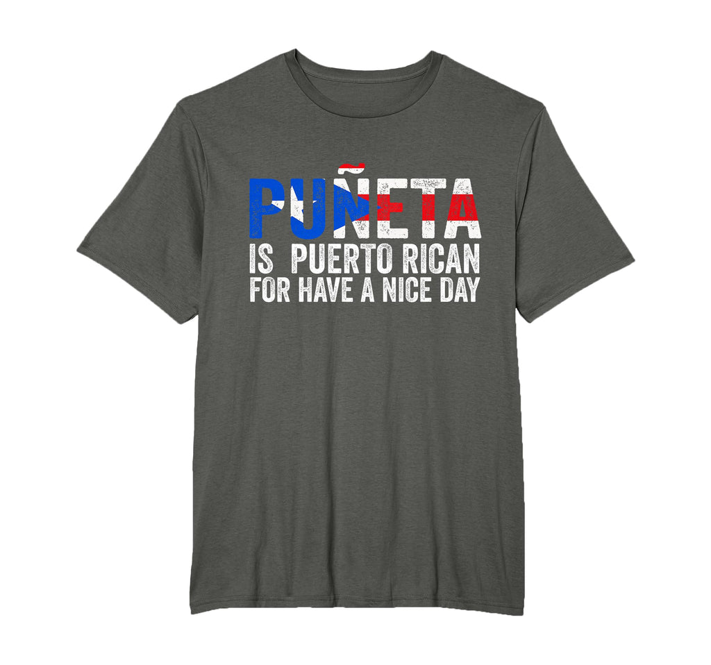 Pu Eta Is Puerto Rican Beautiful Day T-Shirt - Fun Novelty Design Unisex - T-Shirt, Sweatshirt, Hoodie