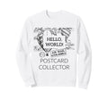 Postcard Collector Deltiologist Sweatshirt - Trendy Graphic Men Women - T-Shirt, Sweatshirt, Hoodie