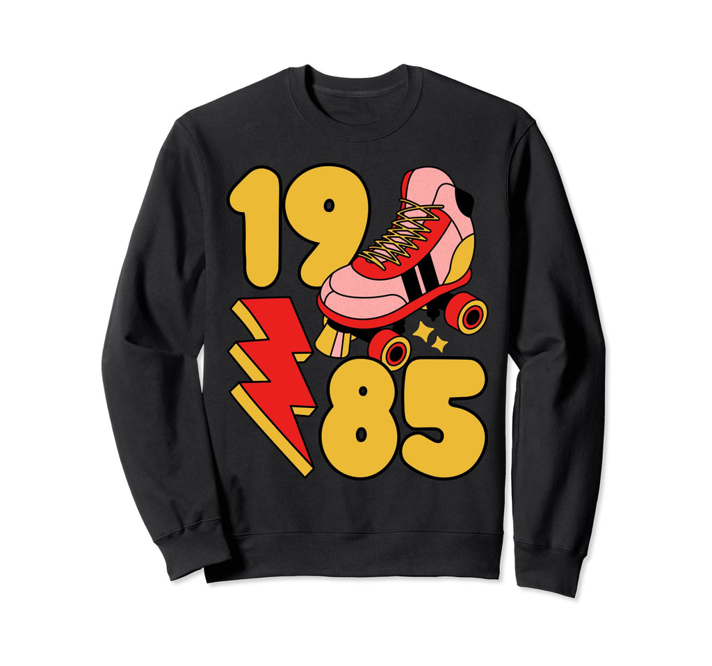1985 Roller Skate 80S Nostalgia Sweatshirt - Novelty Apparel for Adults - T-Shirt, Sweatshirt, Hoodie