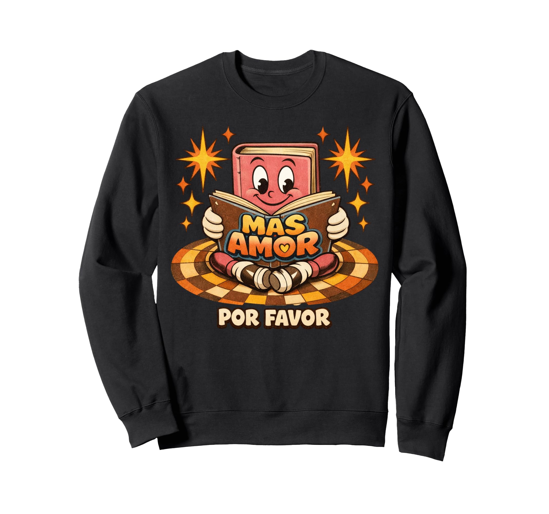 Mas Amor Por Favor Positive Sweatshirt - Minimalist Print Men Women - T-Shirt, Sweatshirt, Hoodie