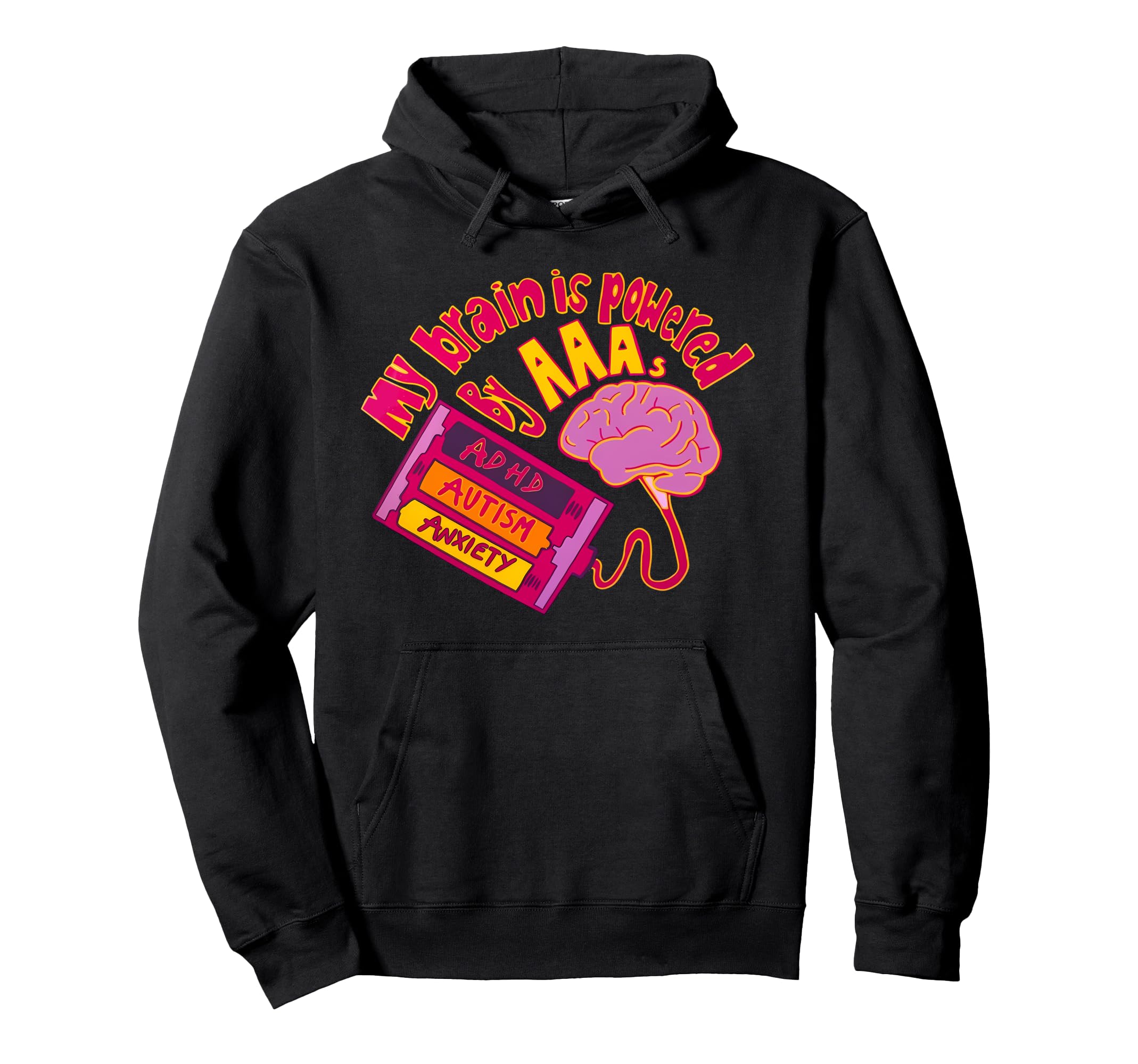 My Brain Is Powered Aaa Adhd Hoodie - Casual Everyday Wear Men Women - T-Shirt, Sweatshirt, Hoodie