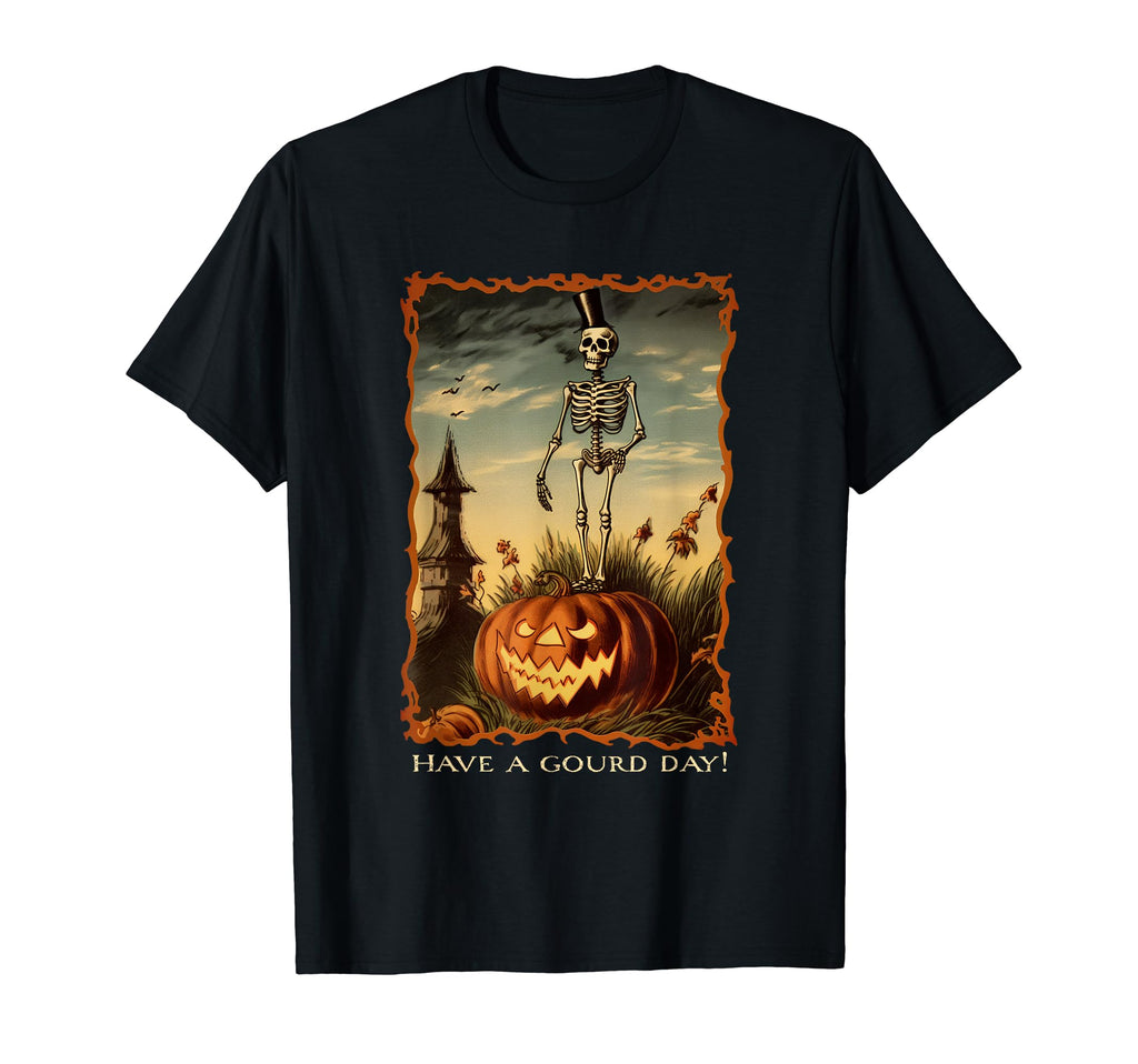 Have Gourd Day Funny Scary Pumpkin T-Shirt - Trendy Graphic Men Women - T-Shirt, Sweatshirt, Hoodie