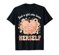 Just Who Loves Herself Self Care T-Shirt - Novelty Apparel for Adults - T-Shirt, Sweatshirt, Hoodie