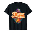 Disco Isnt Dead 70S Disco Music T-Shirt - Casual Everyday Wear for Adults - T-Shirt, Sweatshirt, Hoodie