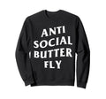 Anti Social Butterfly Sweatshirt - Custom Art Print for Adults - T-Shirt, Sweatshirt, Hoodie