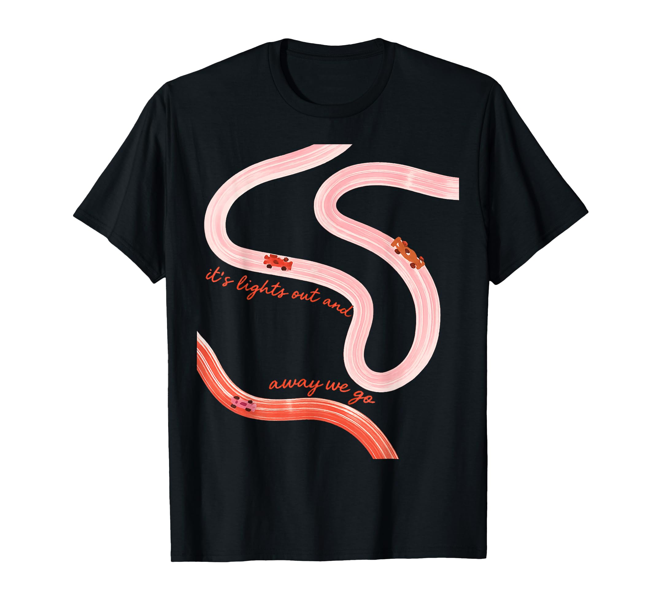 Its Lights Out And Away We Go Race T-Shirt - Streetwear Style for Adults - T-Shirt, Sweatshirt, Hoodie