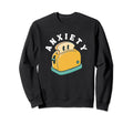 Anxiety Toaster Funny Mental Sweatshirt - Casual Everyday Wear for Adults - T-Shirt, Sweatshirt, Hoodie