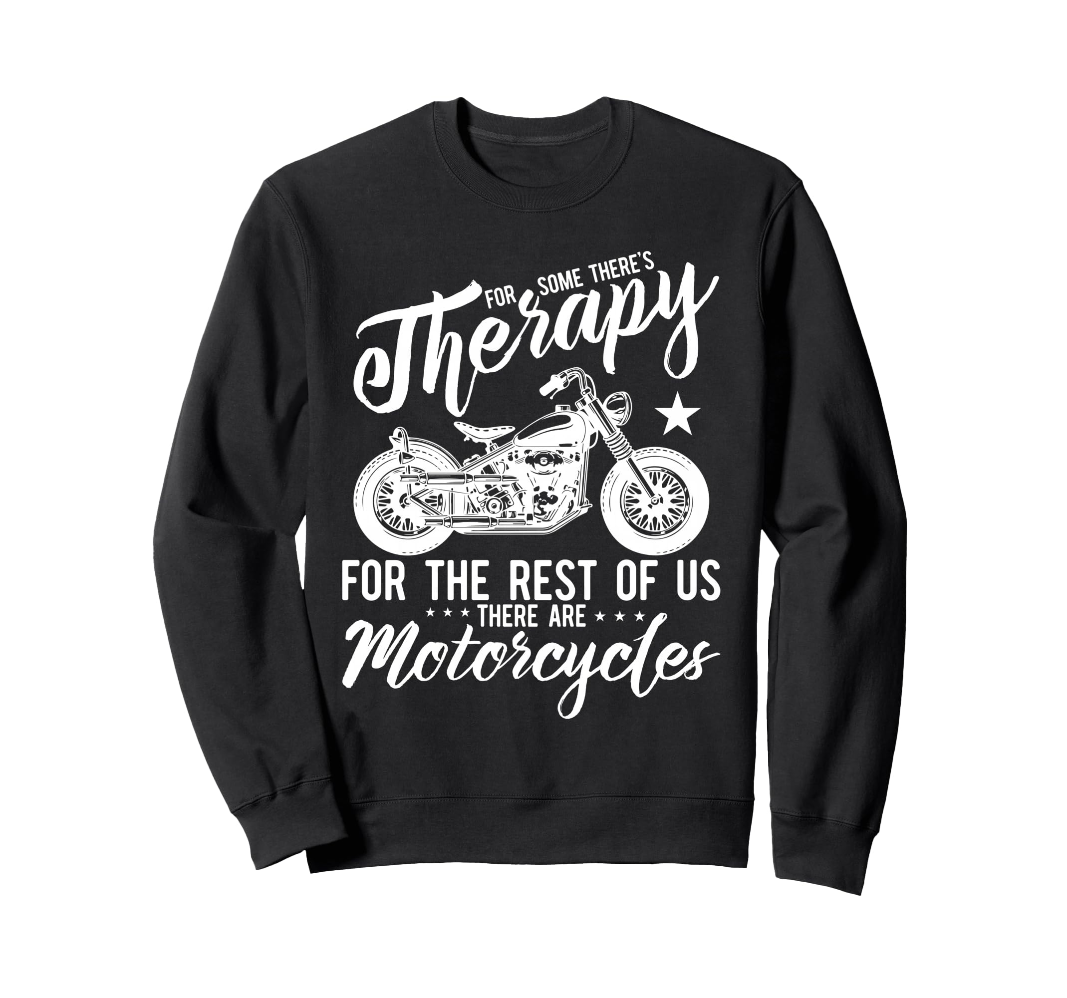 Motorcycle Rider Therapy Sweatshirt - Trendy Graphic Men Women - T-Shirt, Sweatshirt, Hoodie