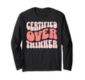 Certified Overthinker T-Shirt - Novelty Apparel Men Women - T-Shirt, Sweatshirt, Hoodie