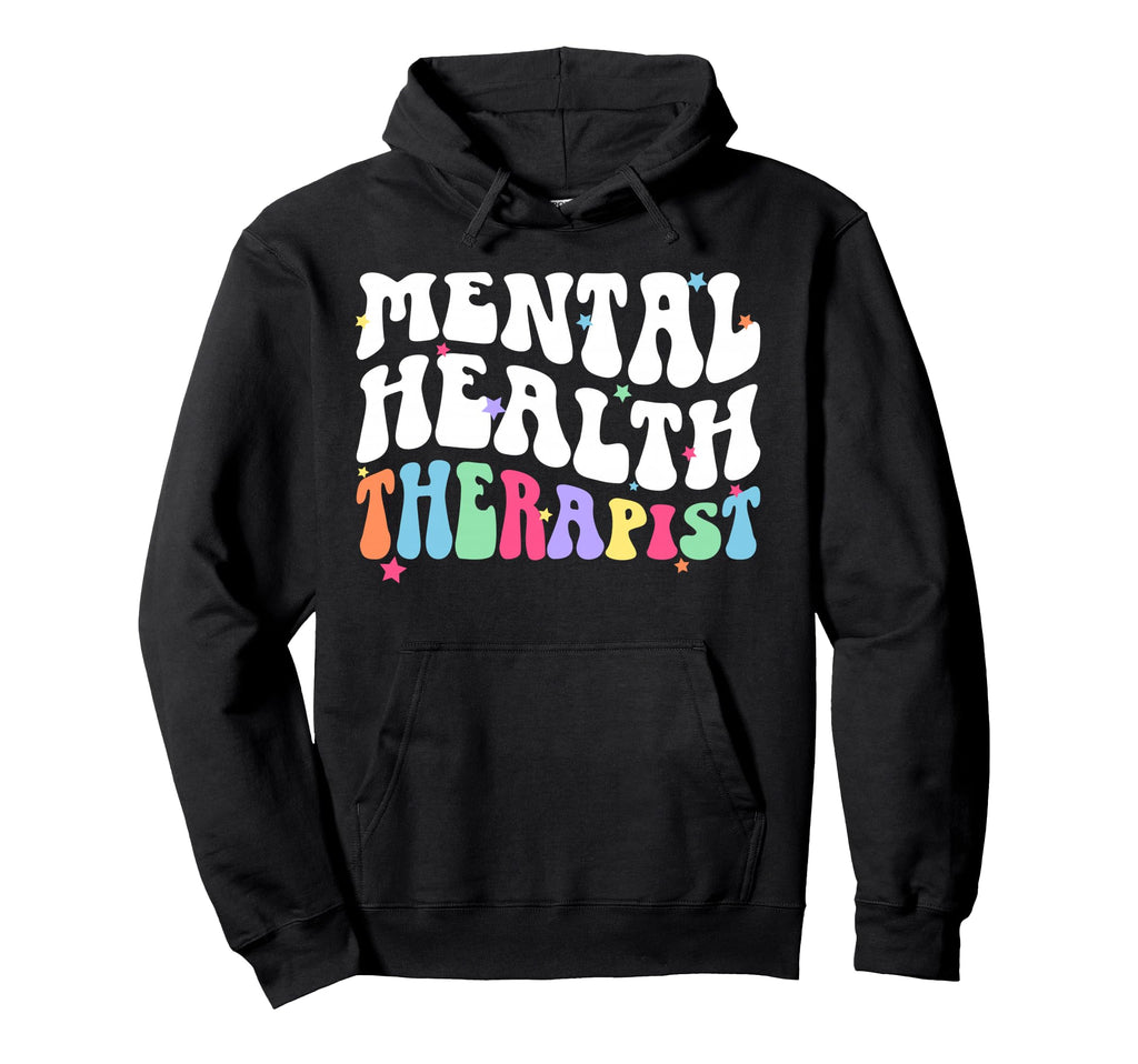 Mental Health Therapist Groovy Mental Hoodie - Novelty Apparel for Adults - T-Shirt, Sweatshirt, Hoodie