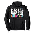 Mental Health Therapist Groovy Mental Hoodie - Novelty Apparel for Adults - T-Shirt, Sweatshirt, Hoodie