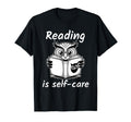 Reading Is Self Care T-Shirt - Minimalist Print Unisex - T-Shirt, Sweatshirt, Hoodie