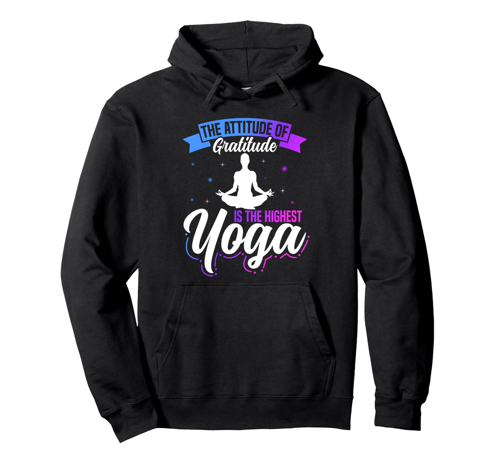 Yoga Mindfulness And Gratitude Hoodie - Novelty Apparel for Adults - T-Shirt, Sweatshirt, Hoodie