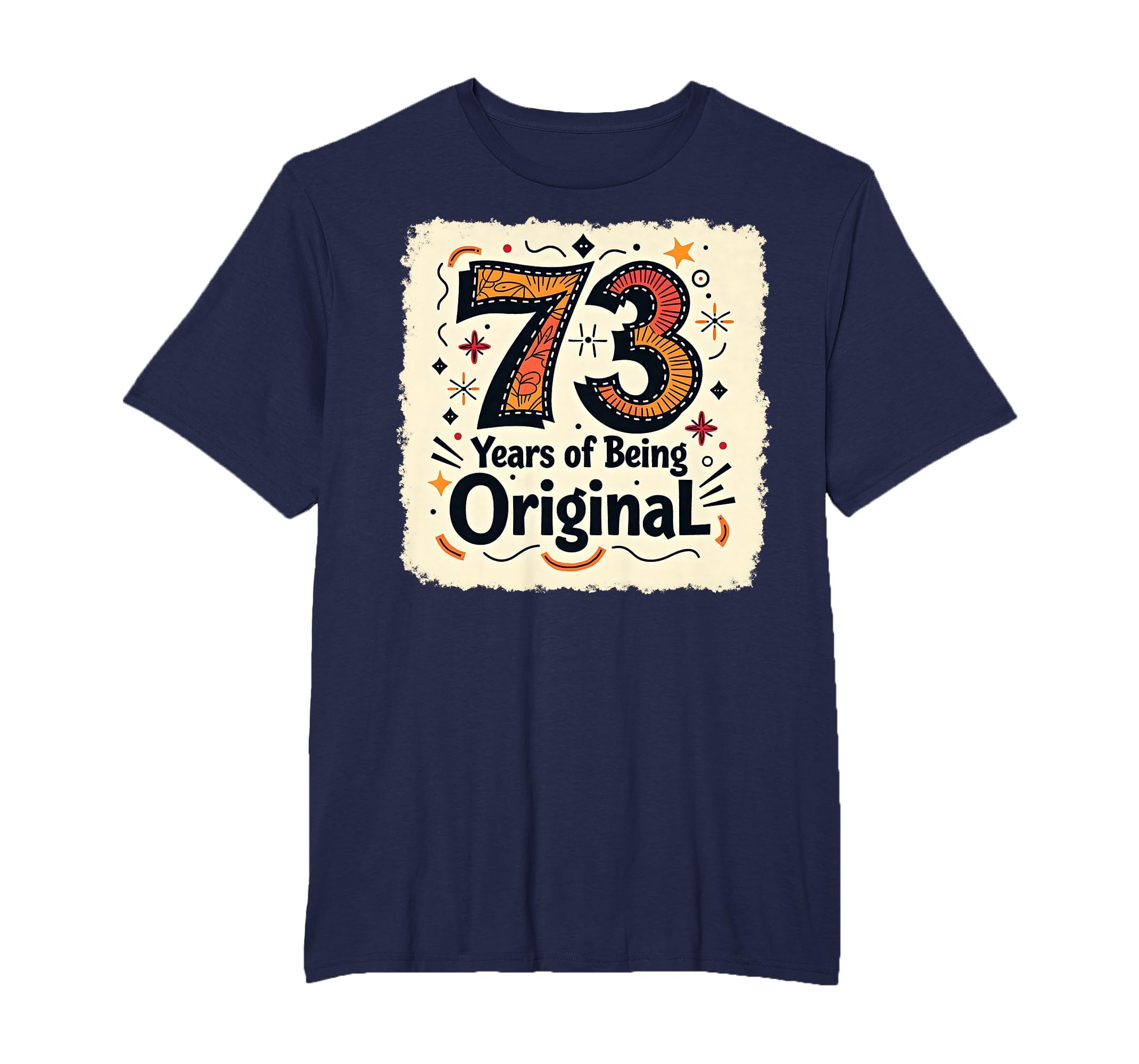 73 Years Original Birthday Gift Mens Big T-Shirt - Minimalist Print Unisex - T-Shirt, Sweatshirt, Hoodie