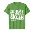 Groovy May We Wear Green Mental T-Shirt - Streetwear Style for Adults - T-Shirt, Sweatshirt, Hoodie