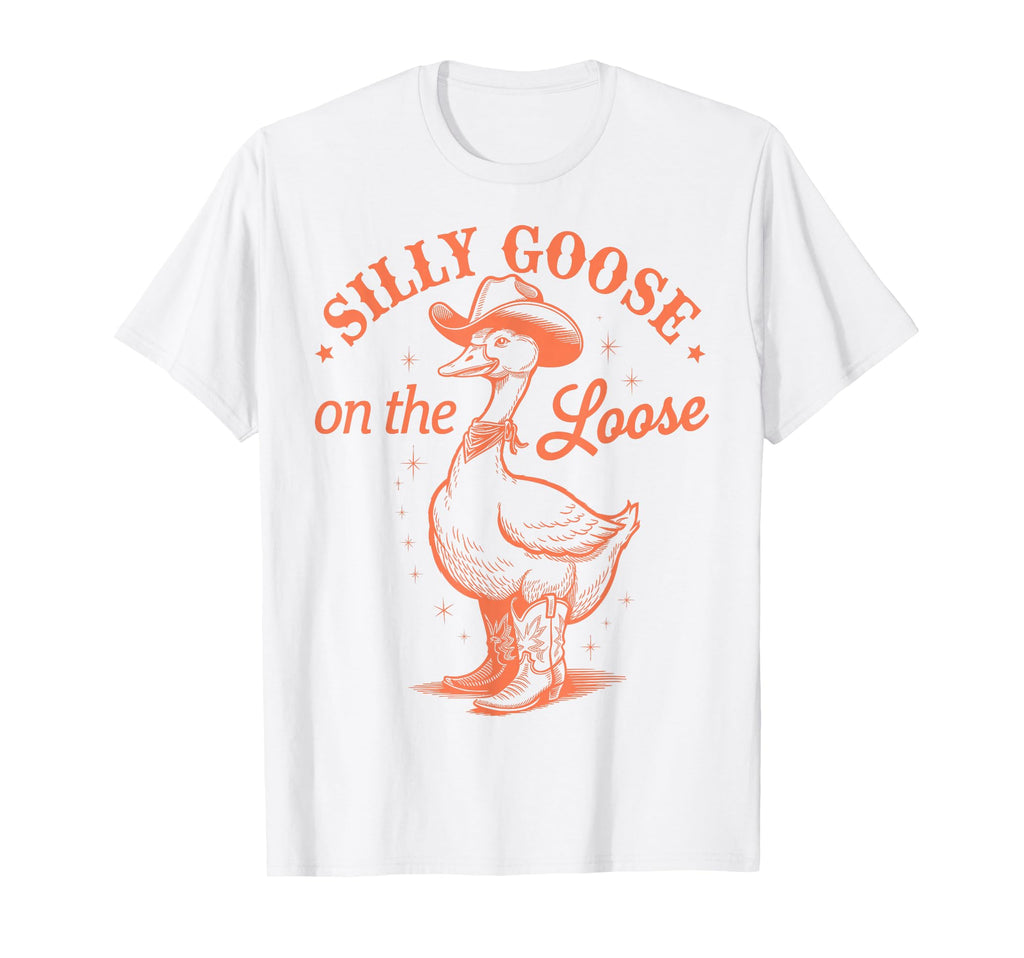 Silly Goose Loose Funny Cowboy Western T-Shirt - Trendy Graphic Men Women - T-Shirt, Sweatshirt, Hoodie