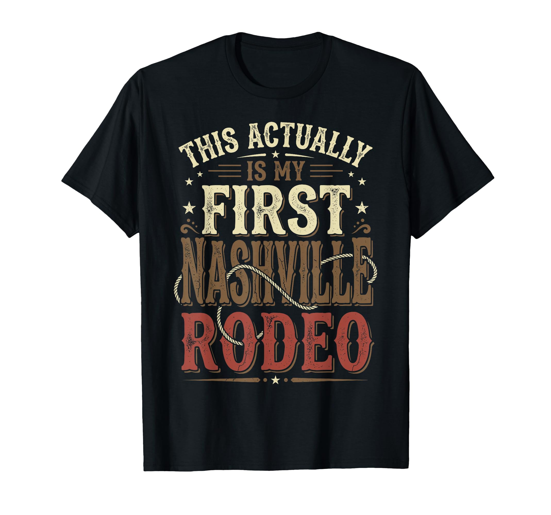 Funny My First Rodeo Nashville Cowboy T-Shirt - Aesthetic Graphic Unisex - T-Shirt, Sweatshirt, Hoodie