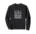 Introverted But Willing To Discuss My Sweatshirt - Streetwear Style Unisex - T-Shirt, Sweatshirt, Hoodie