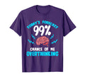 Funny Overthinking Overthinker Anxious T-Shirt - Trendy Graphic for Adults - T-Shirt, Sweatshirt, Hoodie