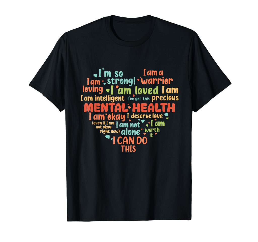 Mental Health Matters Mental T-Shirt - Casual Everyday Wear Men Women - T-Shirt, Sweatshirt, Hoodie