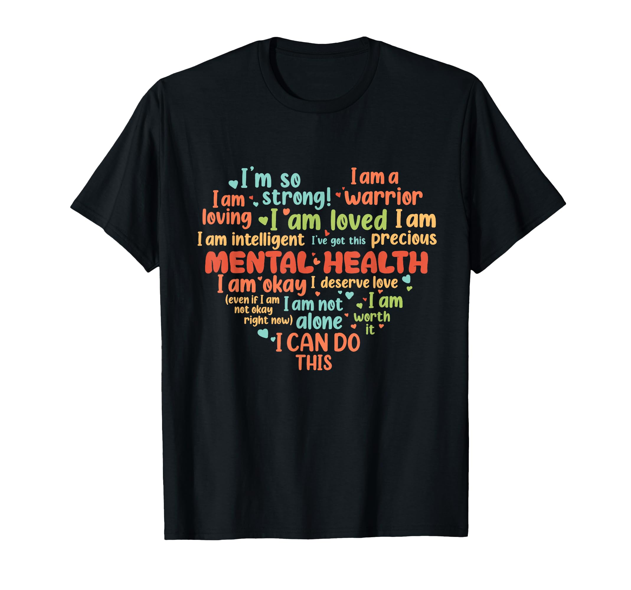 Mental Health Matters Mental T-Shirt - Casual Everyday Wear Men Women - T-Shirt, Sweatshirt, Hoodie