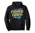 70S Old School Disco Funky Town Hoodie - Trendy Graphic Men Women - T-Shirt, Sweatshirt, Hoodie