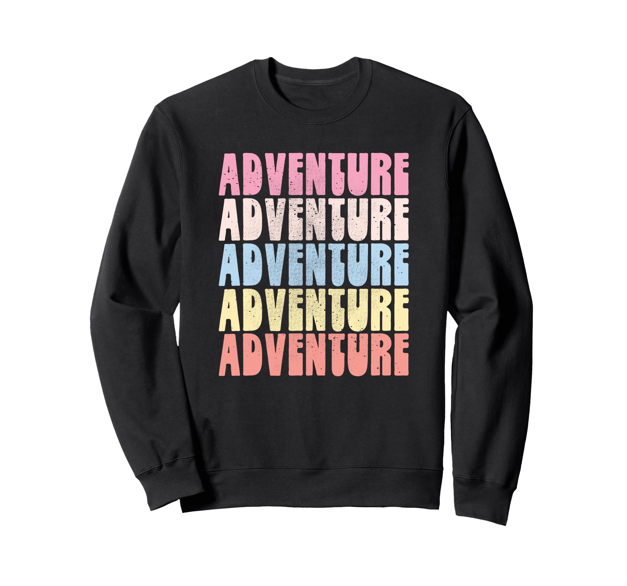 Adventure Rainbow Bold Colorful Sweatshirt - Fun Novelty Design Unisex - T-Shirt, Sweatshirt, Hoodie