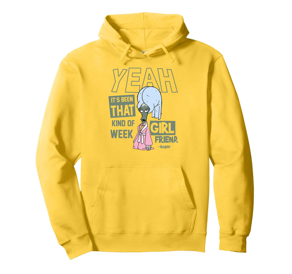 American Dad Been That Kind Week Roger Hoodie - Trendy Graphic Men Women - T-Shirt, Sweatshirt, Hoodie