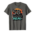 58 And Keeping It Real Birthday Gift T-Shirt - Custom Art Print for Adults - T-Shirt, Sweatshirt, Hoodie