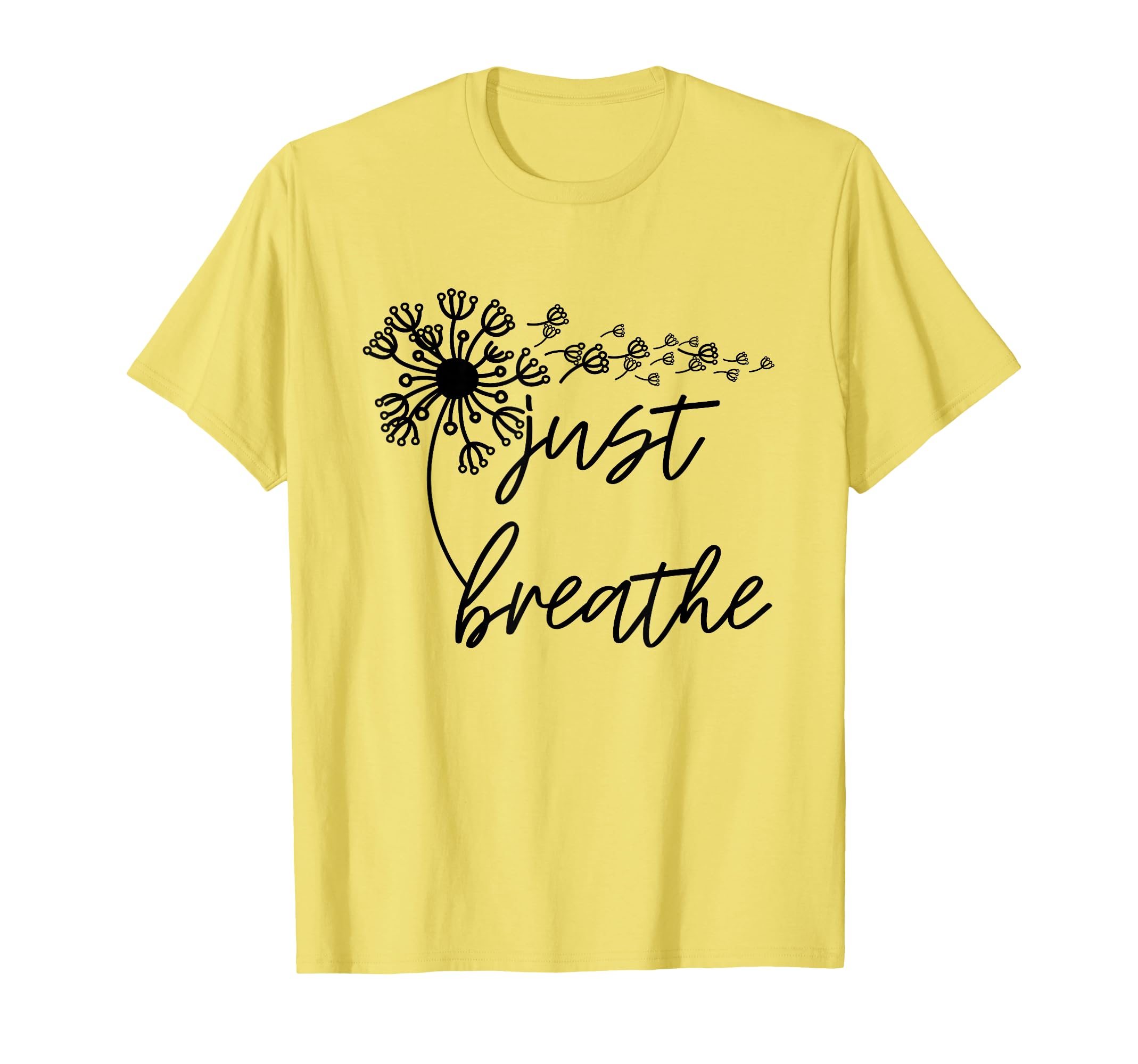 Just Breathe Thirt Breathe T-Shirt - Fun Novelty Design for Adults - T-Shirt, Sweatshirt, Hoodie