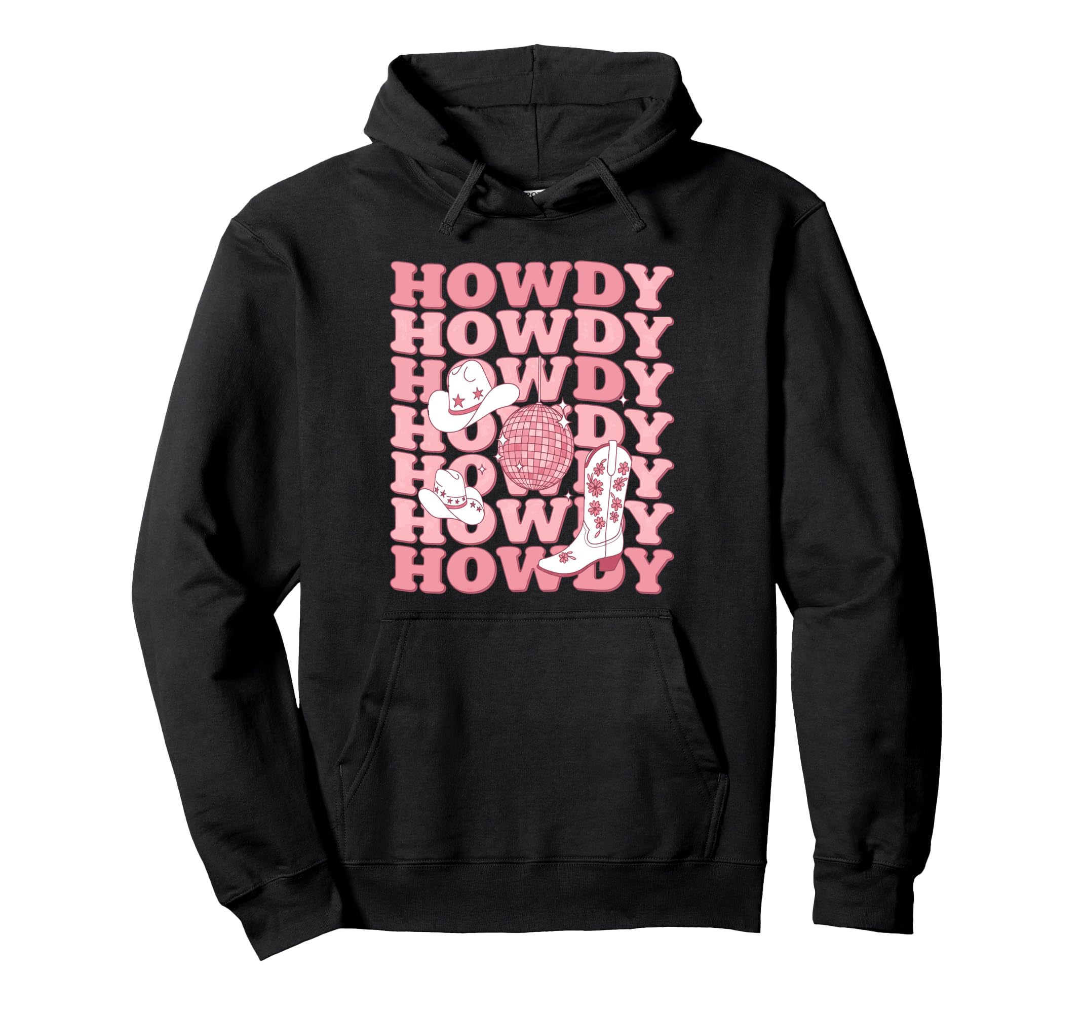 Howdy Country Rodeo Western Howdy Hoodie - Casual Everyday Wear Unisex - T-Shirt, Sweatshirt, Hoodie